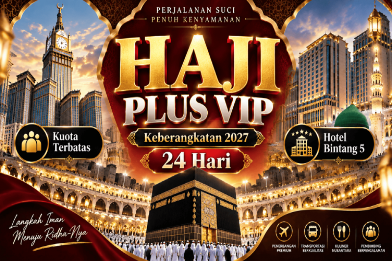HAJI PLUS VIP  5* - Paket Umrah & Haji Terpercaya Denatour
